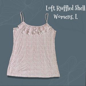 Ann Taylor LOFT Ruffled Shell, Women’s L
